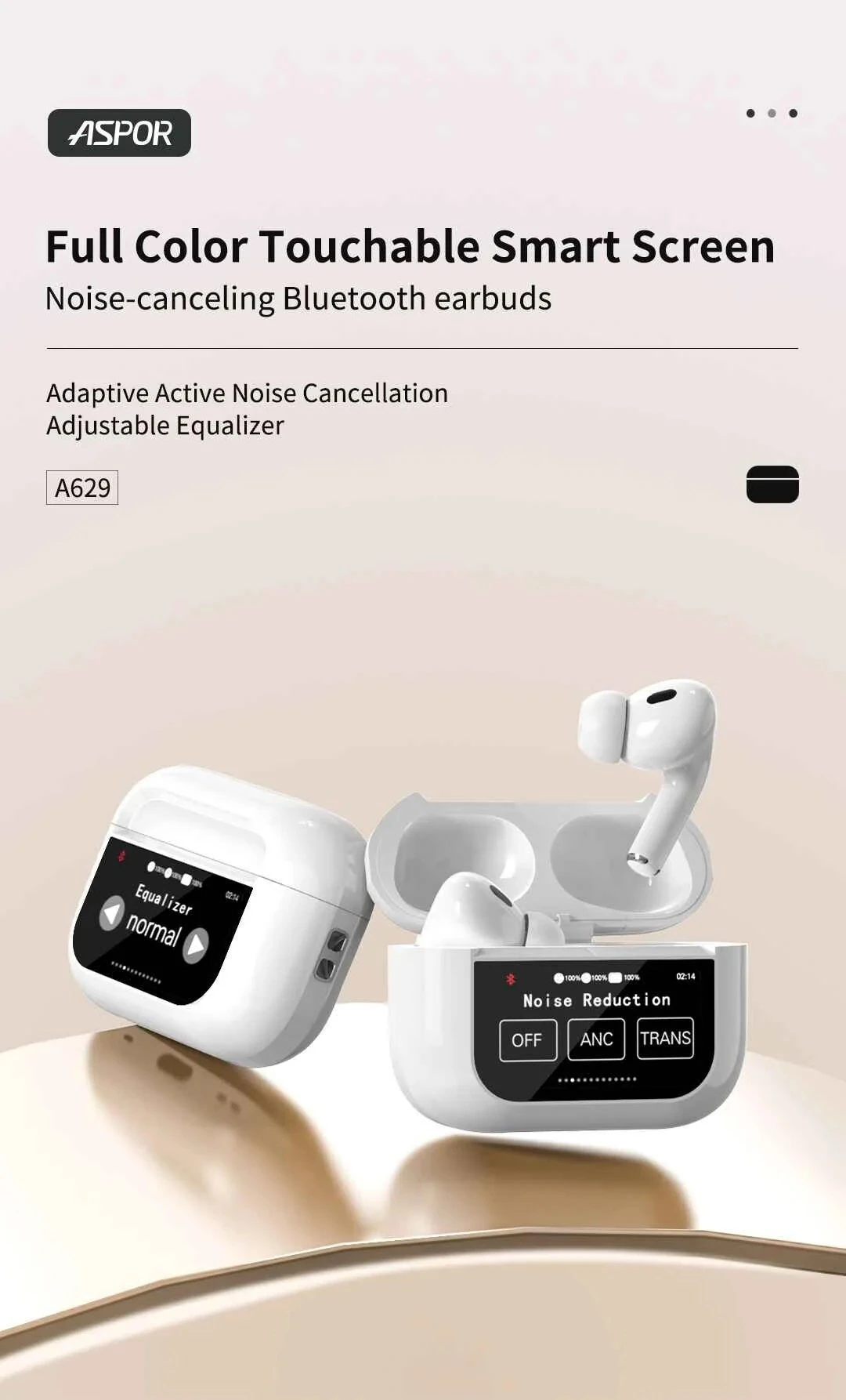 ASPOR A629 V5.3 ANC Touch Screen AirBuds Pro Version